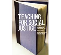 Teaching for Social Justice: A Democracy and Education Reader