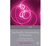 [ TEACHING FOR UNDERSTANDING AT UNIVERSITY DEEP APPROACHES AND DISTINCTIVE WAYS OF THINKING BY ENTWISTLE, NOEL](AUTHOR)PAPERBACK
