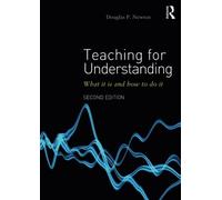 Teaching for Understanding: What it is and how to do it – Routledge