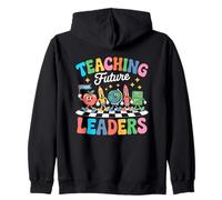 Teaching Future Leaders Inspirational Message Zip Hoodie