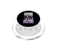 Teaching Future Life Saving Doctors Funny Science Class PopSockets PopGrip for MagSafe