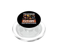 Teaching Future Mathematicians Funny Teacher Math Class PopSockets PopGrip for MagSafe