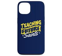 Teaching Future Saints Catholic School Teacher Faithful Case for iPhone 13
