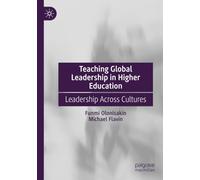 Teaching Global Leadership in Higher Education: Leadership Across Cultures