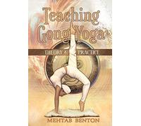 Teaching Gong Yoga