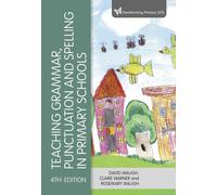 Teaching Grammar, Punctuation and Spelling in Primary Schools