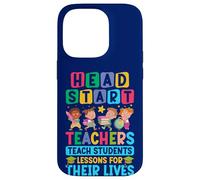 Teaching Head Start Teacher Life Early Childhood Education Case for iPhone 14 Pro