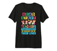 Teaching Head Start Teacher Life Early Childhood Education Premium T-Shirt