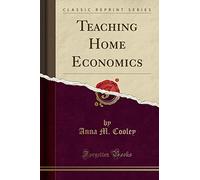 Teaching Home Economics (Classic Reprint)