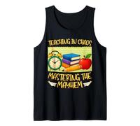 Teaching In Chaos Mastering Mayhem - Funny Teacher Art Tank Top