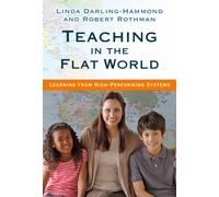 Teaching in the Flat World : Learning from High-Performing Systems