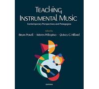 Teaching Instrumental Music: Contemporary Perspectives and Pedagogies