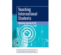 Teaching International Students: Improving Learning for All (SEDA Series)