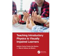 Teaching Introductory Physics to Visually Impaired Learners