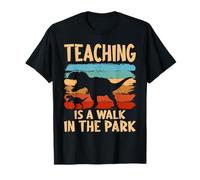 Teaching is a Walk in Park - Dinosaur Teacher T-Shirt
