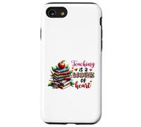 Teaching is a Work of Heart Educator Design Case for iPhone SE (2020) / 7/8