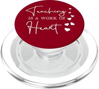 Teaching Is A Work Of Heart Teachers Appreciation Heartfelt PopSockets PopGrip for MagSafe
