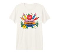 Teaching is Heart Work Educator Appreciation Design Premium T-Shirt