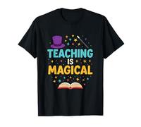 Teaching is Magical Making Magic Happen in The Classroom T-Shirt
