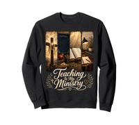 Teaching Is My Ministry Christian Teacher Faith, School Sweatshirt