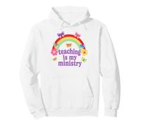Teaching is my Ministry Christian Teacher Pullover Hoodie