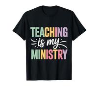 Teaching is My Ministry Flower Jesus Christian Teacher T-Shirt