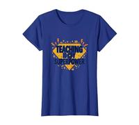 Teaching is My Superpower - Inspirational Educator Gift T-Shirt, Women, Royal Blue, X-Small