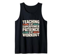 Teaching is My Superpower Patience Workout Tank Top