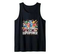 Teaching is My Superpower Teacher Classroom Education Tank Top