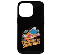 Teaching Is My Superpower Teacher Pride Design Case for iPhone 13 Pro
