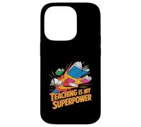 Teaching Is My Superpower Teacher Pride Design Case for iPhone 14 Pro