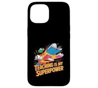 Teaching Is My Superpower Teacher Pride Design Case for iPhone 15