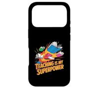 Teaching Is My Superpower Teacher Pride Design Case for iPhone 17 Pro