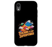 Teaching Is My Superpower Teacher Pride Design Case for iPhone XR