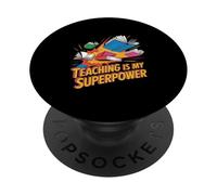 Teaching Is My Superpower Teacher Pride Design PopSockets Adhesive PopGrip