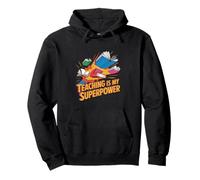 Teaching Is My Superpower Teacher Pride Design Pullover Hoodie