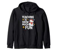 Teaching Is Snow Much Fun - Winter Classroom Joy Design Zip Hoodie