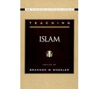 Teaching Islam (AAR Teaching Religious Studies Series)