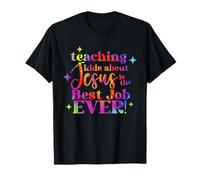 Teaching Kids About Jesus Is The Best Job Ever Design T-Shirt