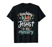 Teaching Kids About Jesus Ministry Sunday School Teacher T-Shirt