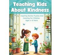 Teaching Kids About Kindness Inspiring Stories Puzzles And Coloring For Children Ages 4-8 Years