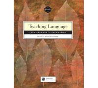 Teaching Languages: From Grammar to Grammaring (TeacherSource Series)
