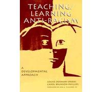 Teaching / Learning Anti-Racism: A Developmental Approach