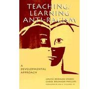 Teaching / Learning Anti-Racism: A Developmental Approach