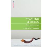 Teaching Leviticus: From Text to Message (Proclamation Trust)