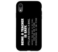 Teaching Like Riding A Bike On Fire Teacher Humor Educator Case for iPhone XR