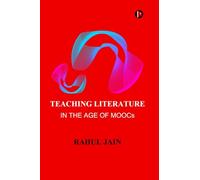 Teaching Literature: In the Age of Moocs