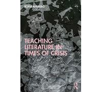 Teaching Literature in Times of Crisis