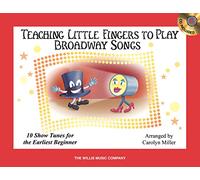 Teaching Little Fingers to Play Broadway Songs