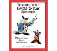 Teaching Little Fingers To Play - Songbook: Early Elementary Level